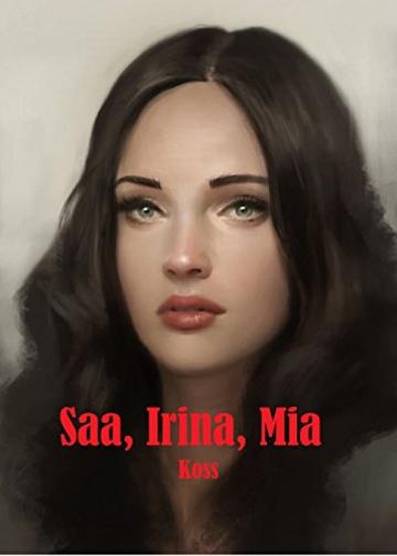 Saa, Irina e Mia (Il Dravor Vol. 3)